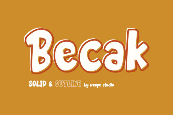 Becak Font: A Bold, Quirky Typeface for Business Branding