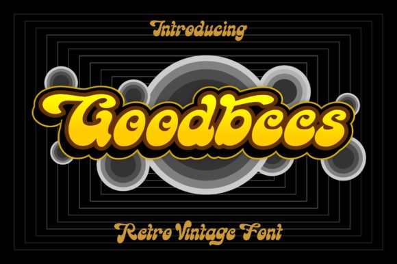 Goodbees Font Review: Vintage Aesthetic for Modern Campaigns