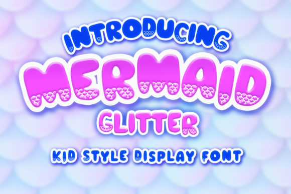 Mermaid Glitter Font for Editorial Design