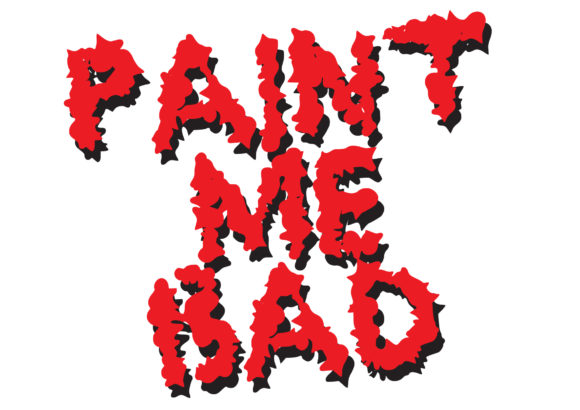 Paint Me Bad: A Brush Display Font for Creative Makers